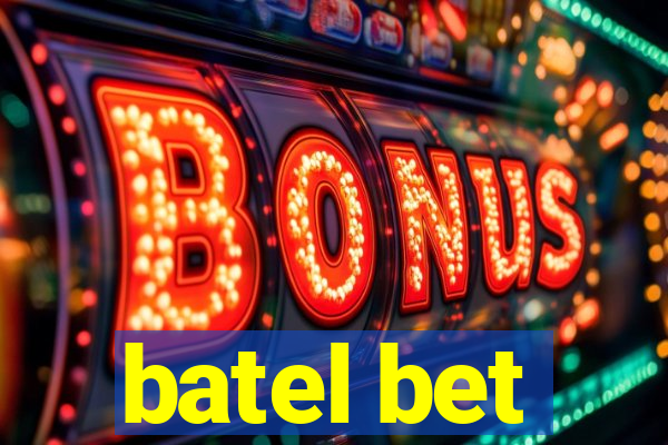 batel bet